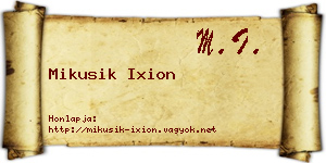 Mikusik Ixion névjegykártya